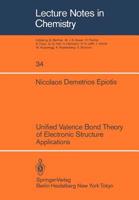 Unified Valence Bond Theory Of Electronic Structure Applications 3540114912 Book Cover