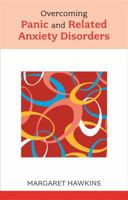 Overcoming Panic and Related Anxiety Disorders 1847090613 Book Cover