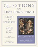 Questions on First Communion 1936639289 Book Cover