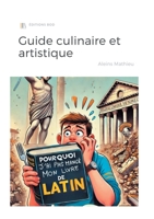 Pourquoi j'ai pas mangé mon livre de Latin (French Edition) 232249772X Book Cover