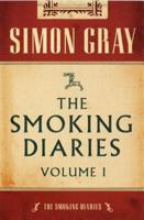 The Last Cigarette (Smoking Diaries Volume 3) 1847080723 Book Cover