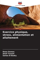 Exercice physique, stress, alimentation et allaitement (French Edition) 6139641306 Book Cover