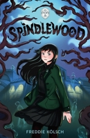 Spindlewood 1250397030 Book Cover