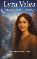 Lyra Valea - Whisper of the Field Vol. 3 B0H9ZSJL7S Book Cover