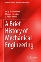A Brief History of Mechanical Engineering 3319826921 Book Cover