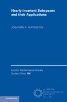 Nearly Invariant Subspaces and their Applications (London Mathematical Society Student Texts) 1047751542 Book Cover