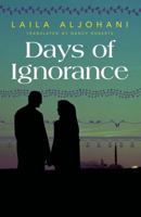 Days of Ignorance 9992195193 Book Cover