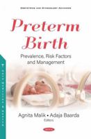 Preterm Birth: Prevalence, Risk Factors and Management 1536182982 Book Cover