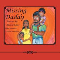 Missing Daddy 1483611248 Book Cover
