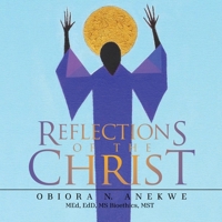 Reflections of the Christ B0FCMTJYBD Book Cover