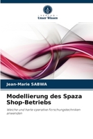 Modellierung des Spaza Shop-Betriebs 6202901748 Book Cover