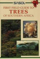 Trees of Southern Africa (Sasol First Field Guide) 1868722910 Book Cover