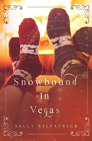 Snowbound in Vegas B088JC7LXH Book Cover
