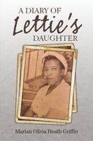 A Diary of Lettie'S Daughter 198454859X Book Cover