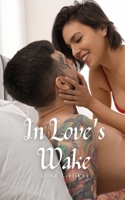 In Love's Wake 9916397368 Book Cover