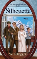 Silhouette (The Mirror and the Prism) B0FHHFG6GD Book Cover