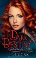 Dark Destiny: The Fates' Bargain (The Children Of The Gods Paranormal Romance) 1970491302 Book Cover