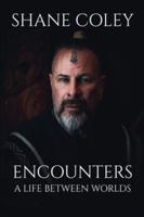 Encounters: A Life Between Worlds: A Life Between Worlds 1764312627 Book Cover