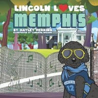Lincoln Loves Memphis B0CJBLMSWS Book Cover