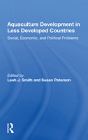 Aquaculture Development in Less Developed Countries: Social, Economic, and Political Problems 0367168839 Book Cover