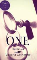 One: Sex & Lies (Book One Of The Short Story Series - The Secret Series) 1512245208 Book Cover