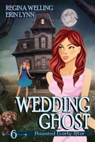 Wedding Ghost (Large Print): A Ghost Cozy Mystery Series 1953044697 Book Cover