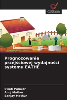 Prognozowanie przejsciowej wydajnosci systemu EATHE (Polish Edition) 6208918537 Book Cover