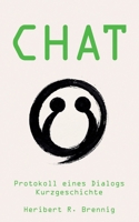 Chat: Protokoll eines Dialogs (German Edition) 376937813X Book Cover