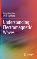 Understanding Electromagnetic Waves 3030457109 Book Cover