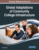 Global Adaptations of Community College Infrastructure 1522587772 Book Cover