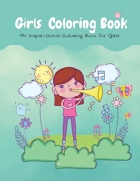 Girls Coloring Book: 8 Year Old Girl Coloring Book Gift - Age 8 Cool Cute Inspirational Birthday Christmas Summer Stocking Stuffers Fillers Holiday Gifts Presents Ideas 1679840215 Book Cover