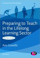 Preparing to Teach in the Lifelong Learning Sector 1844451461 Book Cover