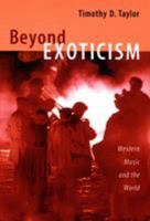 Beyond Exoticism: Western Music and the World 0822339684 Book Cover