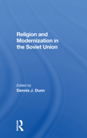 Religion and Modernization in the Soviet Union 0367301032 Book Cover