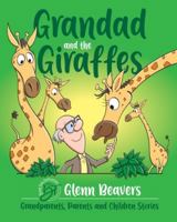 Grandad and the Giraffes 1913153061 Book Cover