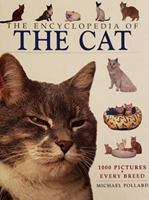 The Encyclopedia of the Cat (Encyclopedias of Animal Breeds) 155110959X Book Cover