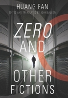 Zero and Other Fictions 0231157401 Book Cover
