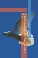Public Education & Christian Education Book B084DH884S Book Cover