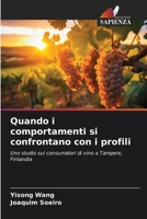 Quando i comportamenti si confrontano con i profili (Italian Edition) 6209774865 Book Cover