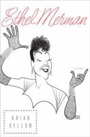 Ethel Merman: A Life 0143114204 Book Cover