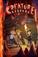 Creature Keepers and the Perilous Pyro-Paws 0062236504 Book Cover