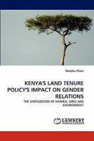 Kenya's Land Tenure Policy's Impact on Gender Relations 3844308962 Book Cover