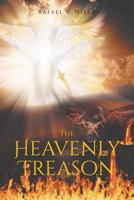 The Heavenly Treason 1644589338 Book Cover