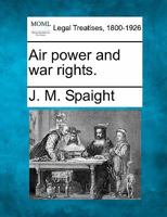 Air power and war rights. 1240076967 Book Cover