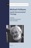 Michael Fishbane: Jewish Hermeneutical Theology 9004285490 Book Cover