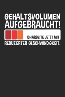 Gehaltsvolumen aufgebraucht!: Januar 2020 bis Dezember 2020 - Wochen- und Monatsplaner, Terminplaner, Kalender, Kontaktliste, Geburtstagsliste, Geschenkideen, Habit Tracker uvm. 171030216X Book Cover