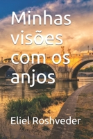 Minhas visões com os anjos (Meditação) B08NF33BSD Book Cover