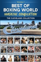 Best of Boxing World Magazine: The Cleveland Collection B0BW2GGJK9 Book Cover