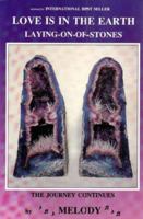 Love Is in the Earth: Laying on of Stones (Crystals and New Age) 0962819018 Book Cover