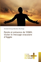 Parole et présence de YHWH. Visiter le message oraculaire d'Aggée 6203845922 Book Cover